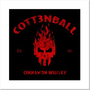 cott3nball whisky Posters and Art